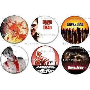  Set of 6 DAWN OF THE DEAD Pinback Buttons 1.25 Pins / Badges 1978 
