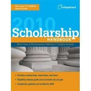  Scholarship Handbook 2010 (College Board Scholarship 