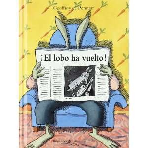  El Lobo Ha Vuelto (Spanish Edition) (9788484701514 