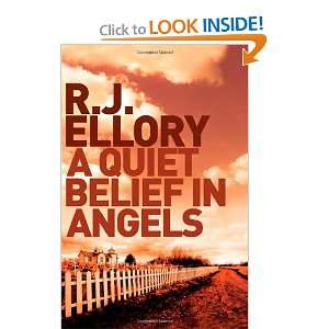 A Quiet Belief in Angels (9780752882635) R.J. ELLORY 