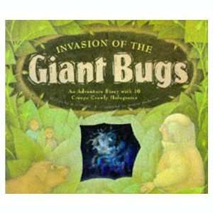  GIANT BUGS. An Adventure Story with 10 Creepy Crawly Holograms. Books