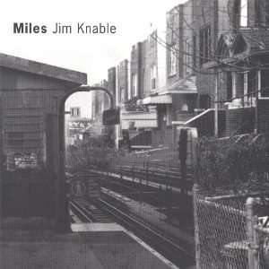  Miles Jim Knable Music