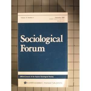  Sociological Forum Official Journal of the Eastern 