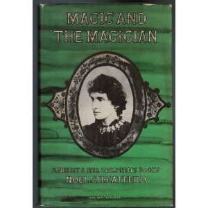  Magic and the Magician E(dith) Nesbit and Her Childrens 