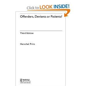  Offenders, Deviants or Patients? (9781583918241) Herschel 