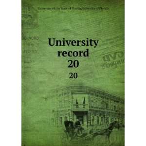  University record. 20 University of Florida University of 