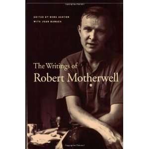  The Writings of Robert Motherwell (Documents of Twentieth 