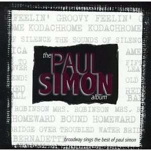  The Paul Simon Album Broadway Sings The Best Of Paul Simon 