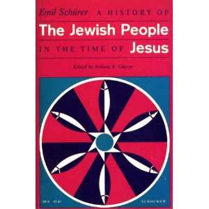   of the Jewish people in the time of Jesus Emil SchuÌˆrer Books