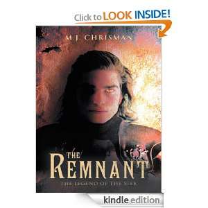 The Remnant The Legend of the Seer M.J. Chrisman  Kindle 