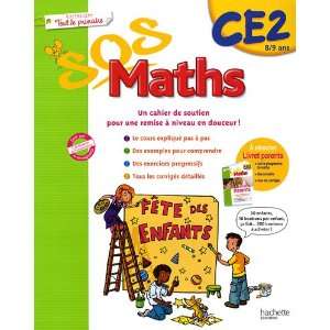  Sos maths Tout le primaire CE2 (French Edition 