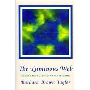  Luminous Web (text only) by B. B. Taylor B. B. Taylor 