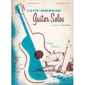  Latin  American Guitar Solos Leon Block Books