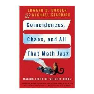 Coincidences Chaos and All That Math Jazz byBurger Burger &Starbird 