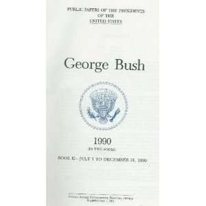 Papers of the President of the United States, 1990 George Bush. Book 