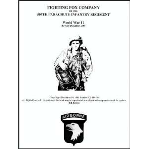  Fighting Fox Company of the 506th Parachute Infantry 