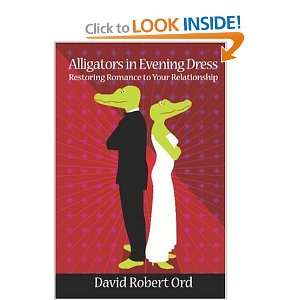  Alligators in Evening Dress (9780974588261) David Robert 