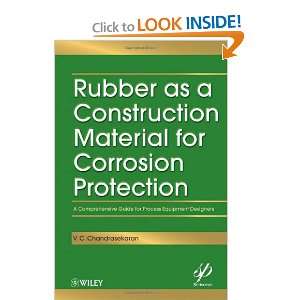 Rubber as a Construction Material for Corrosion Protection A 