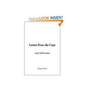  Letters from the Cape (9781414247946) Lady Duff Gordon 
