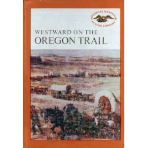 Westward on the Oregon Trail Marian T Place Books