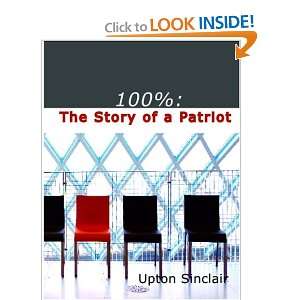   Story of a Patriot Upton Sinclair 9781426421136  Books