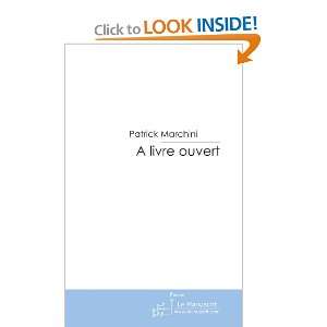  A livre ouvert (French Edition) (9782748175585) Patrick 