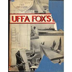   to Sailing, Seamanship and Yacht Construction Uffa Fox Books