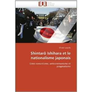  Shintarô Ishihara et le nationalisme japonais Entre 
