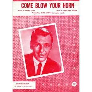  Come Blow Your Horn Sammy Cahn, James Van Heusen Books
