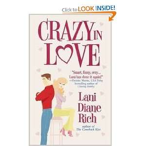  Crazy in Love (9780446618243) Lani Diane Rich Books