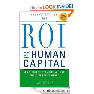 The ROI of Human Capital Measuring the Economic Value of Employee 