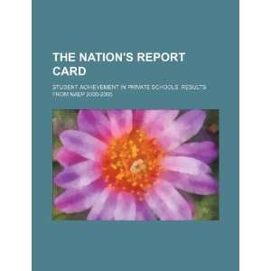  The nations report card student achievement in private 