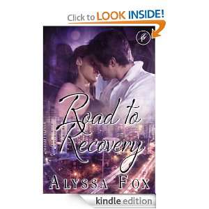 Road To Recovery Alyssa Fox  Kindle Store