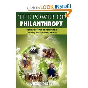  The Power Of Philanthropy (9781935723103) Justin Sachs 