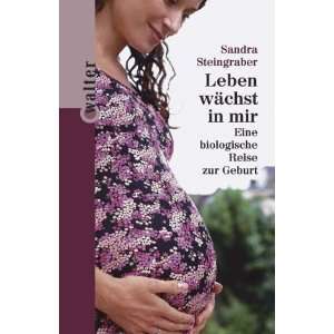   Reise zur Geburt. (9783530401356) Sandra Steingraber Books