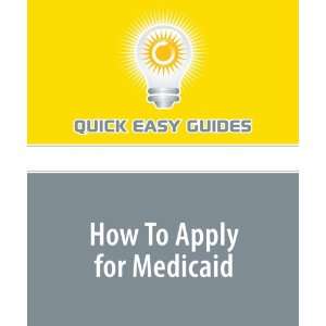  How To Apply for Medicaid (9781440011207) Quick Easy 