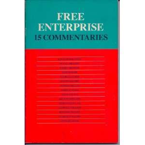  Free enterprise, 15 commentaries (9780913691007) Books