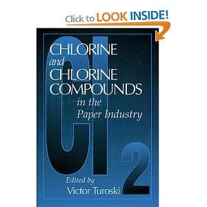  Chlorine and Chlorine Compounds in the Paper Industry 
