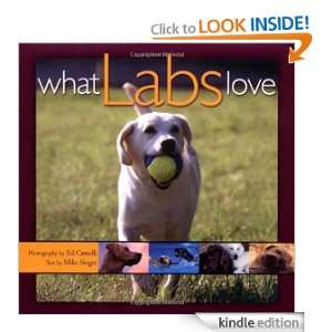 What Labs Love (Pets) Ed Camelli, Mike Singer  Kindle 