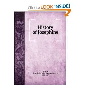  History of Josephine John S. C. (John Stevens Cabot 