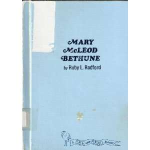 com Mary McLeod Bethune, (A See and read beginning to read biography 