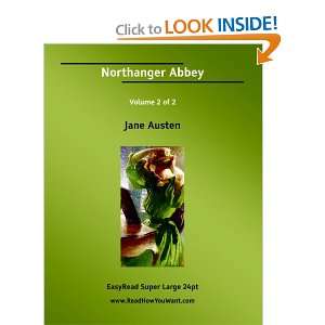  Northanger Abbey Volume 2 of 2 [EasyRead Super Large 