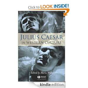 Julius Caesar in Western Culture Maria Wyke  Kindle Store