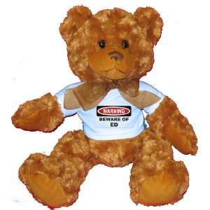   Warning Beware of ED Plush Teddy Bear with BLUE T Shirt Toys & Games