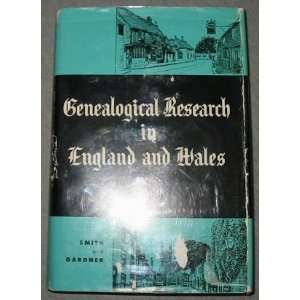 GENEALOGICAL RESEARCH IN ENGLAND AND WALES VOL.2