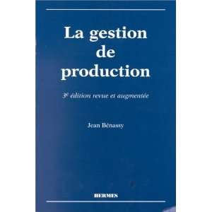  la gestion de production 3eme edition (9782866016975 