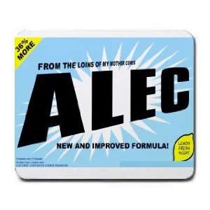  FROM THE LOINS OF MY MOTHER COMES ALEC Mousepad