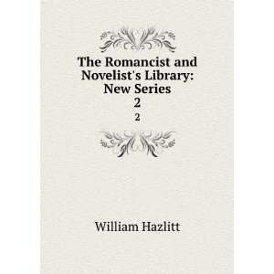  The Romancist and Novelists Library New Series. 2 