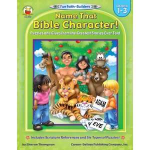  Fun Faith Builders, Grades 1   3 Name That Bible Character 
