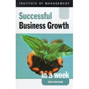 Successful Business Growth in a Week Pb (Successful Business in a Week 